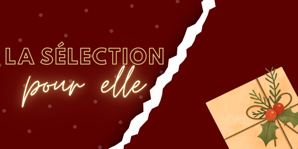 Sélection Cadeaux pour elle !